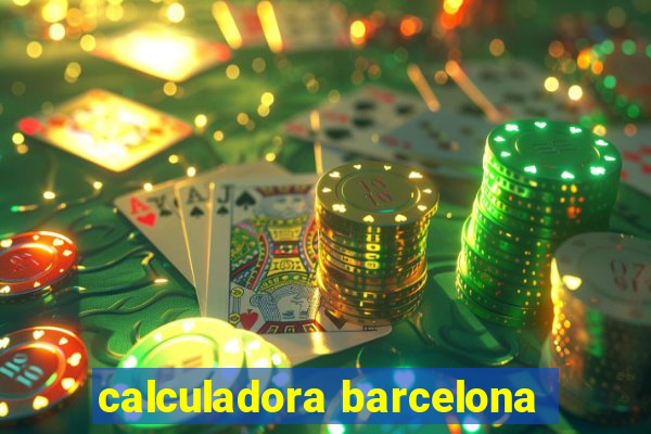 calculadora barcelona